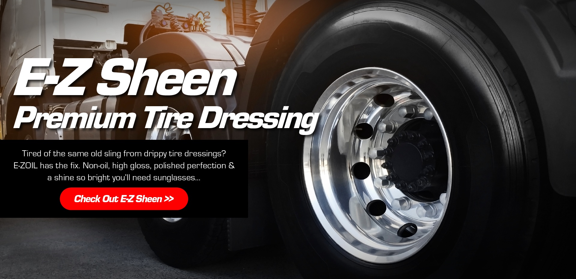 E-Z Sheen Premium Tire Dressing